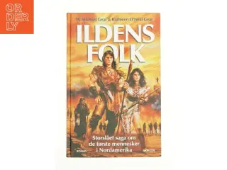 Ildens folk af W. Michael Gear (Bog)