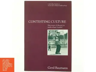 Contesting culture : discourses og identity in multi-ethnic London (Bog)