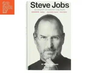Steve Jobs : en biografi om manden bag Apple af Walter Isaacson (Bog)