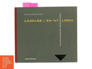 Ledelse i en ny logik af Ole Dissing (Bog)