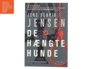 De hængte hunde af Jens Henrik Jensen (f. 1963) (Bog)