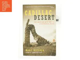 Cadillac desert : the American West and its disappearing water af Marc Reisner (Bog)