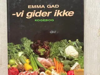 Emma gad -  vi gider ikke, 