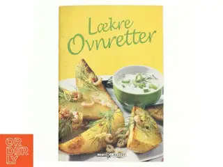 Lækre ovnretter : Nemt og lækkert (Bog)