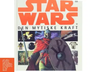 Star wars, den mytiske kraft (Bog)