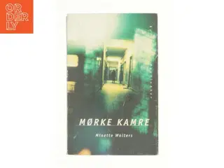 Mørke kamre af Minette Walters (Bog)