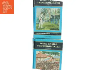 Vore Gamle Tropekolonier Bd. 1 til 8