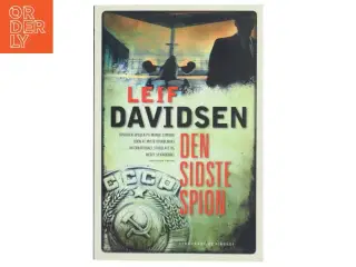 Den sidste spion : roman af Leif Davidsen (Bog)