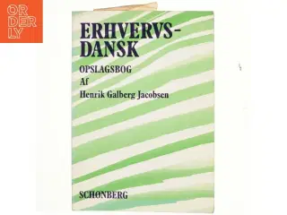 Erhvervsdansk. Bind 3, Opslagsbog : praktiske sprogproblemer (Bog)
