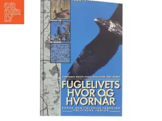 Fuglelivets hvor & hvornår (Bog)