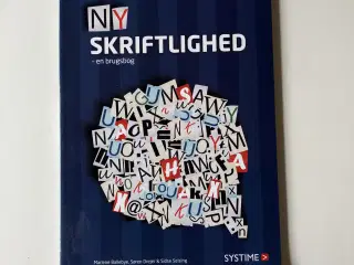 Ny skriftlighed - en brugsbog