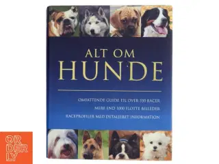 Alt om hunde af David Alderton (Bog)
