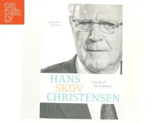 Hans Skov Christensen : fortalt af 33 stemmer : festskrift (Bog)