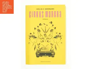 Cirkus Manera af Iselin C. Hermann (Bog)