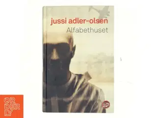 Alfabethuset af Jussi Adler-Olsen (Bog)