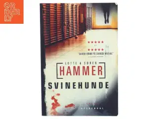 Svinehunde : kriminalroman af Lotte Hammer (Bog)