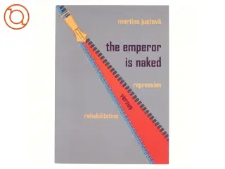 The Emperor is Naked af Martina Justov&#225; (Bog)