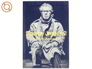 Spørge Jørgen 2 : Jørgen Leth svarer på alt - igen af Jørgen Leth (Bog)