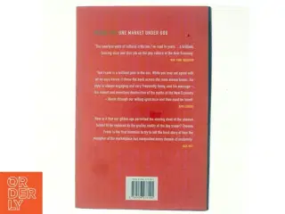 One market under God : extreme capitalism, market populism, and the end of economic democracy af Thomas Frank (f. 1965) (Bog)