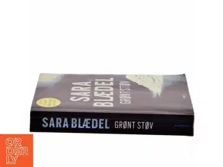 Grønt støv : krimi af Sara Blædel (Bog)