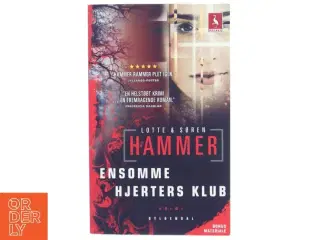 Ensomme hjerters klub : krimi af Lotte Hammer (Bog)