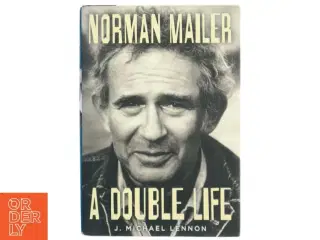 Norman Mailer: A Double Life af Michael Lennon (Bog)