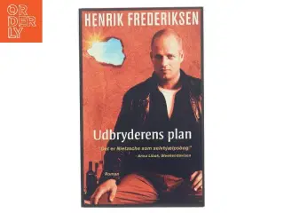 Udbryderens plan af Henrik Frederiksen (f. 1965) (Bog)