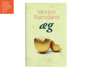 Æg : roman af Morten Ramsland (Bog)