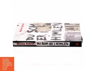 Du som er i himlen af Morten Sabroe, Morten Sabroe (Bog)