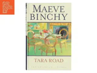 Tara Road af Maeve Binchy (Bog)