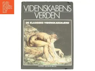 Videnskabens Verden, De klassiske videnskabsmænd
