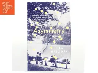 Asymmetry af Lisa Halliday (Bog)