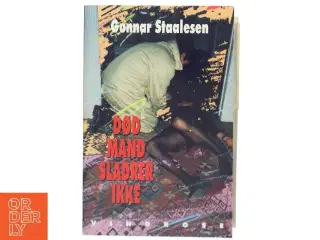 Død mand sladrer ikke af Gunnar Staalesen (Bog)