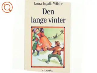 Den lange vinter af Laura Ingalls Wilder (Bog)