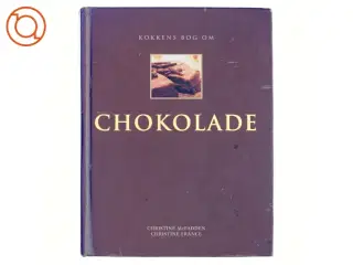 Kokkens bog om chokolade (Bog)