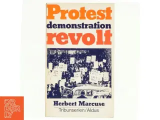 Protest demonstration revolt af Herbert Marcuse (bog)