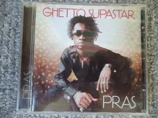 PRAS ** Ghetto Supastar                           