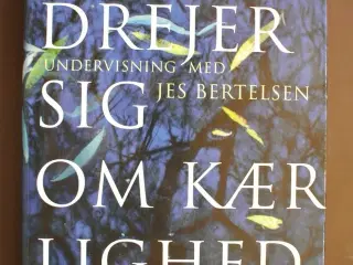 det drejer sig om kærlighed, undervisning med jes 