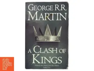 A Clash of Kings af George R.R. Martin (Bog)