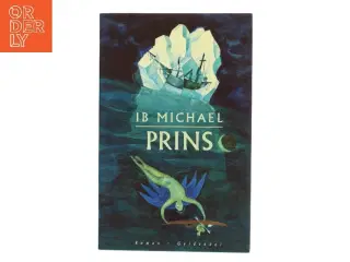 Prins af Ib Michael fra Gyldendal af Ib Michael (Bog)