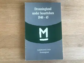 Dronninglund under besættelsen 1940-45