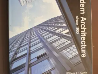 modern architecture since 1900, by william j r cur