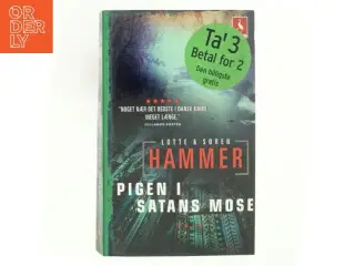 Pigen i Satans mose : kriminalroman af Lotte Hammer