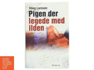 Pigen Der Legede Med Ilden af Larsson, Stieg (Bog)