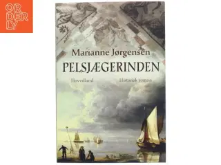 Pelsjægerinden af Marianne Jørgensen (f. 1966) (Bog)