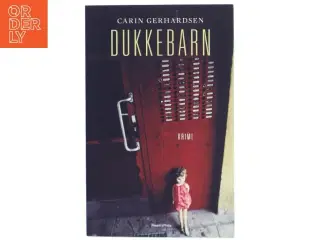 Dukkebarn : kriminalroman af Carin Gerhardsen (Bog)