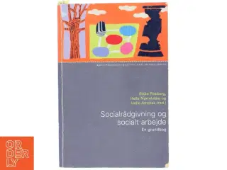 Socialrådgivning og socialt arbejde : en grundbog (Bog)