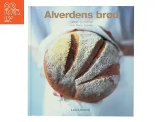 Alverdens brød af Linda Collister (Bog)