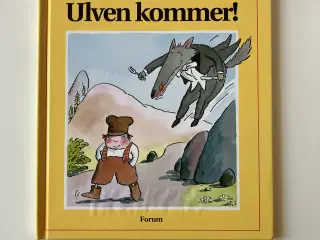 Ulven kommer! Af Tony Ross, Jørn E. Albert