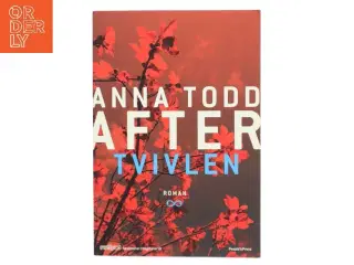 After. Del 2 af Anna Todd (Bog)